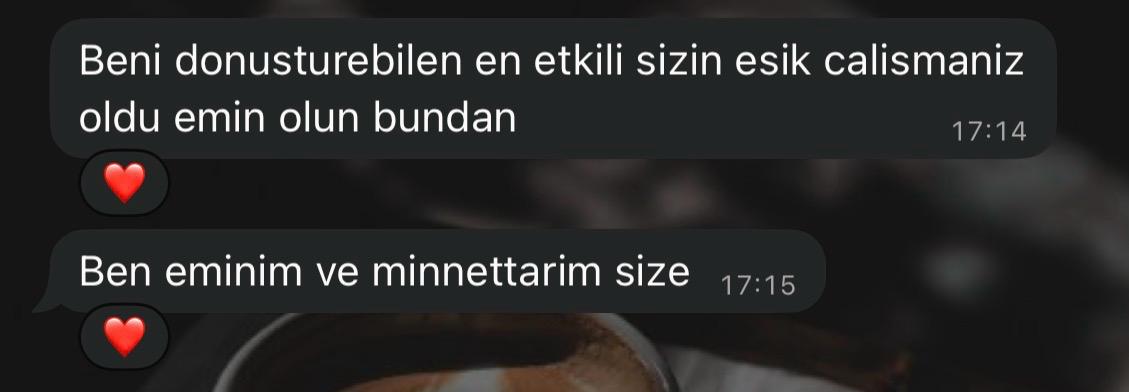 Katılımcı mesajı: Beni dönüştürebilen en etkili sizin Eşik çalışmanız oldu.